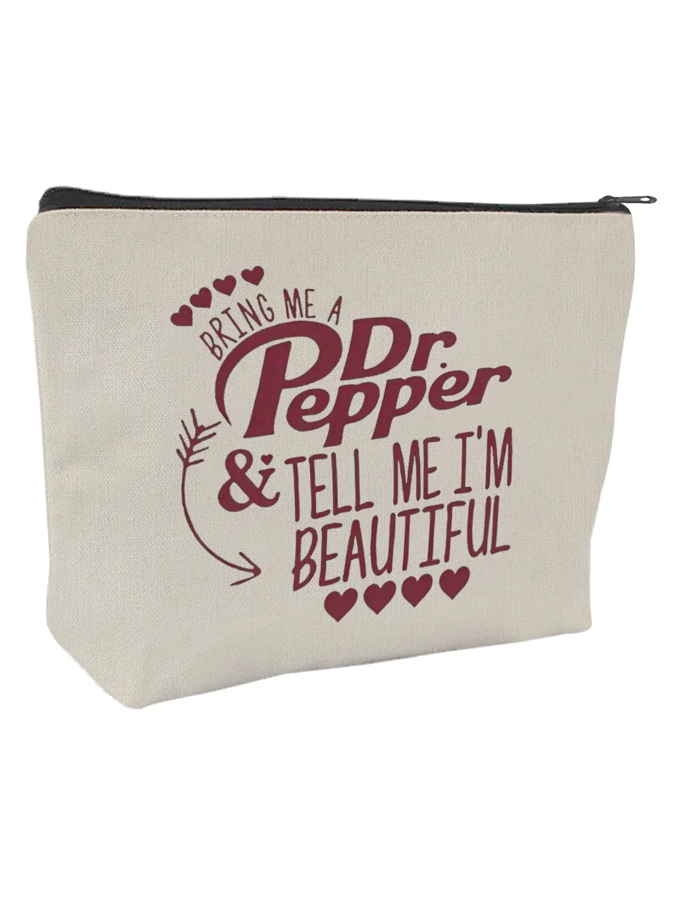 Cute Canvas Makeup Bag with 'BRING ME A Dr Pepper & TELL ME I'M BEAUTIFUL' Print - Soft Pink Heart Design Cosmetic Pouch, Cosmetic Travel Bag, Cosmetic Storage Bag for Women & Girls, Perfect Gift for Best Friends, Sisters & Loved One