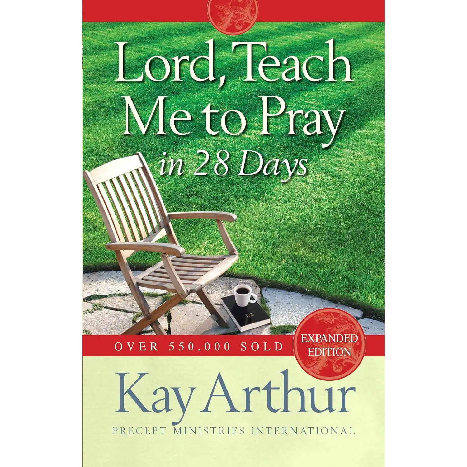 Lord, Teach Me to Pray in 28 Days