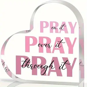 Acrylic Heart Shaped Ornament, Pray on It Pray Over It Pray Through It Sign, Office Desktop Ornament, Home Craft Decor Gift, Memorial Gift