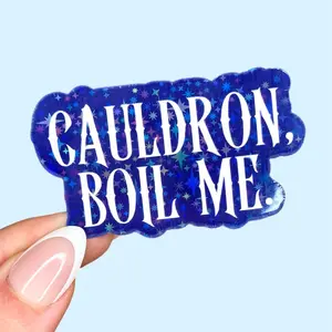 Cauldron Boil Me Sticker | Holographic | ACOTAR | SJM | Waterproof Stickers