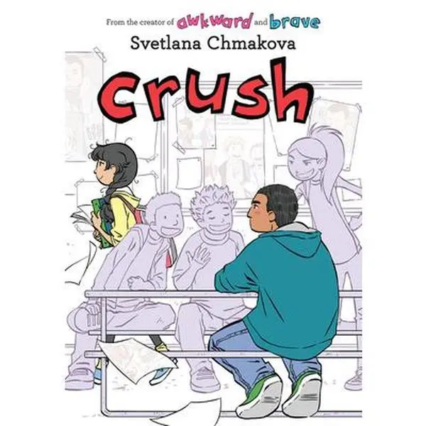 USED-Crush by Chmakova, Svetlana (Paperback)