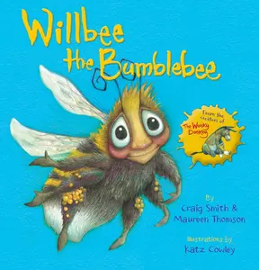 USED-Willbee the Bumblebee by Maureen Thomson (Paperback)