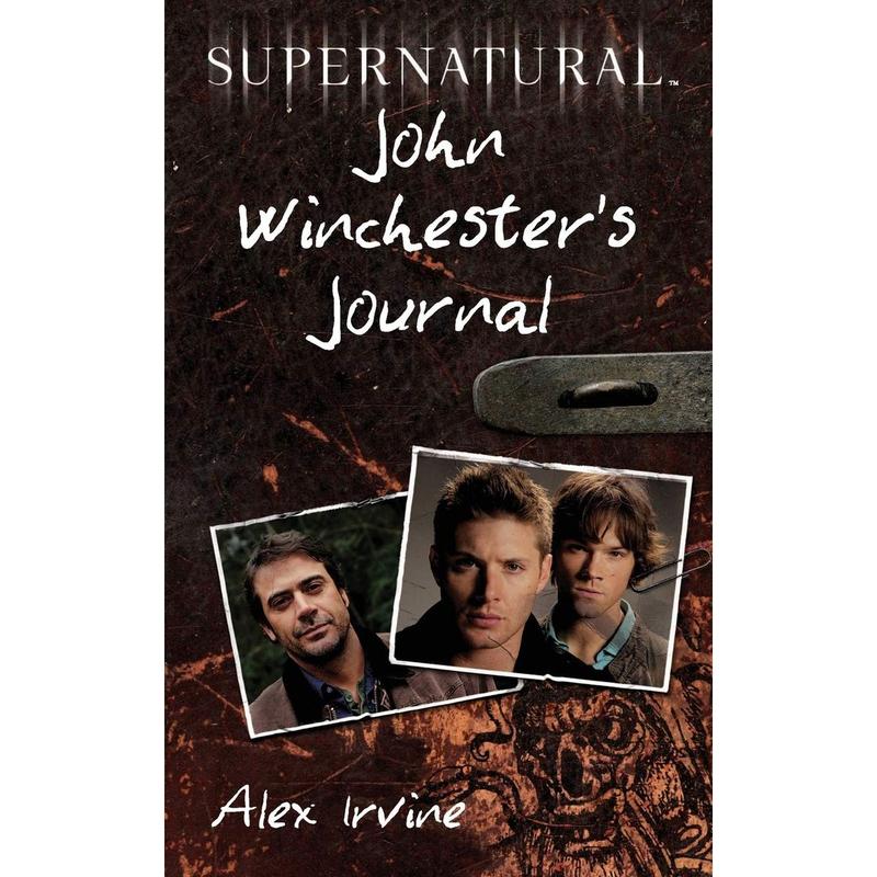 Supernatural: John Winchester's Journal Paperback – Illustrated, April 26, 2011