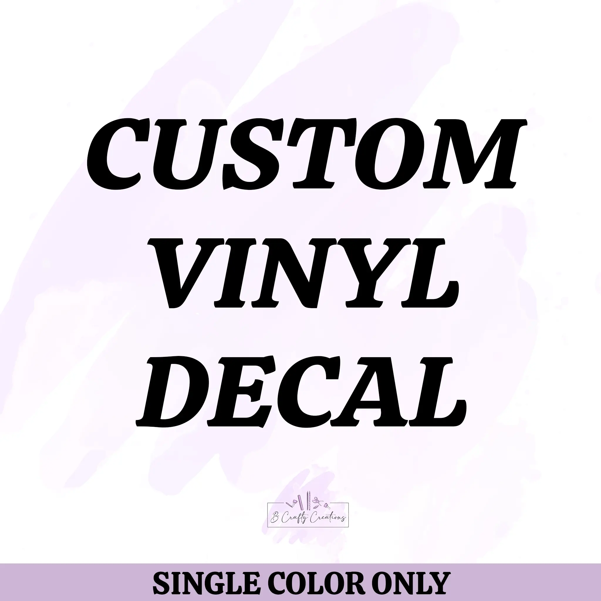 Custom Vinyl Decal (Single Color)