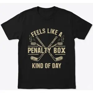 Feels like a day in the box sweatshirt; hockey enthusiast sweatshirt; sporty humor graphic top