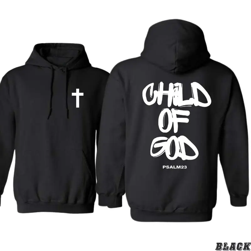 Child of God Hoodie – Bold Christian Faith Graphic Sweatshirt, Psalm 23 Inspired Design, Unisex Casual Top, Trending Religious Streetwear US hoodies men vintage shirts shirts men men gifts Menswear Spandex fall clothing Sport Stretch