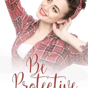 Be Protective Stand-alone brother's best friend romance book