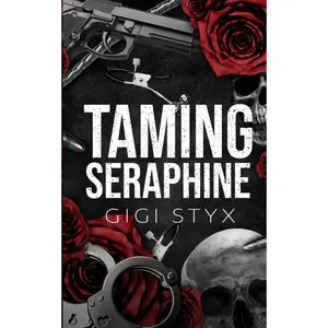 Taming Seraphine (Morally Black) - Paperback