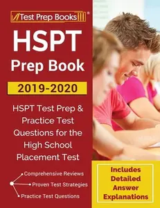 USED-HSPT Prep Book 2019-2020: HSPT Test Prep & Practice Test Questions for the High School Placement Test [Includes Detailed Answer Explanations] by Test Prep Books (Paperback)