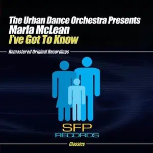 Urban Dance Orchestra - I've Got to Know  [CD5 MAXI-SINGLE]