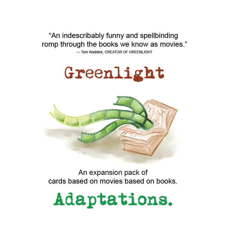 Adaptations: An expansion pack of cards based on movies based on books ...