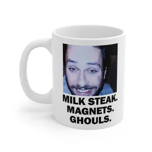 Milk Steak, Magnets, Ghouls Ceramic Mug – 11-15oz Mug