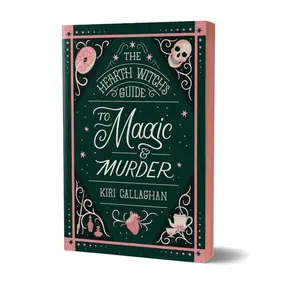 The Hearth Witch's Guide to Magic & Murder (Deluxe Edition) (The Hemlock Saga, 1)