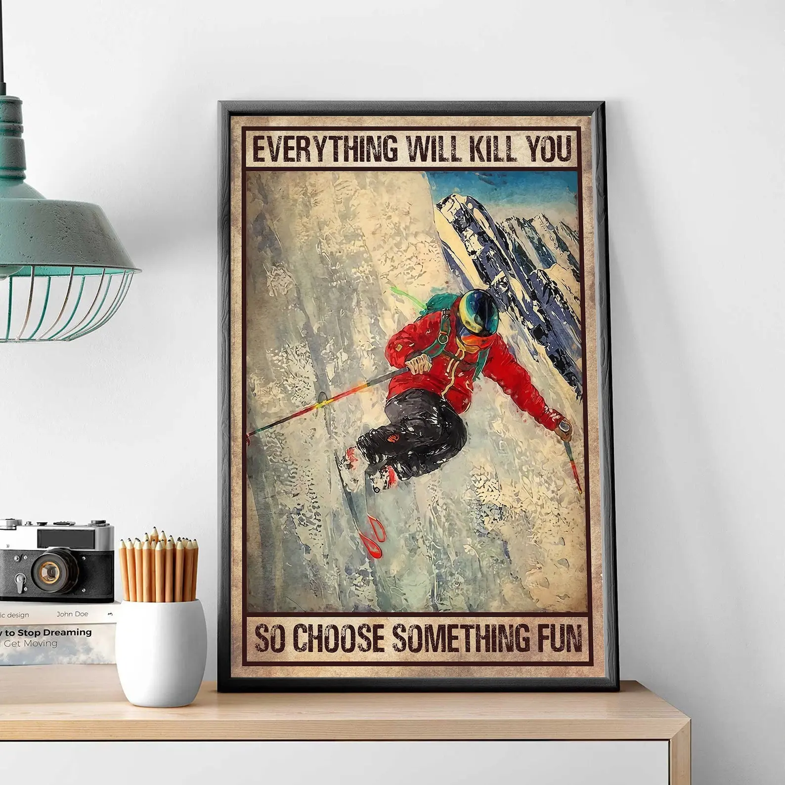 Choose Something Fun Vintage Style Poster, Mountain Skiing Motivation Art, no frame