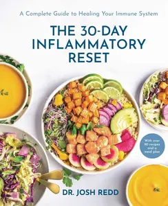 30-DAY INFLAMMATORY RESET: A COMPLETE GUIDE TO HEALING YOUR IMMUNE SYSTEM [Hardcover]