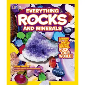 National Geographic Kids Everything Rocks and Minerals: Dazzling gems of photos and info that will rock your world Paperback – October 11, 2011