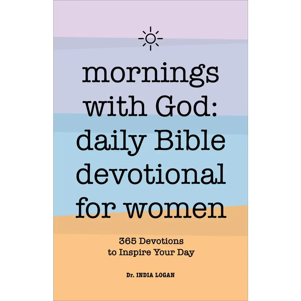 USED Book - Mornings with God: Daily Bible Devotional for Women: 365 Devotions to Inspire Your Day by Logan, India (Paperback) - english
