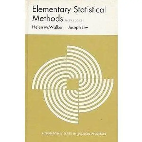 USED-Elementary statistical methods (International series in decision processes) by Helen Mary Walker (Hardcover)