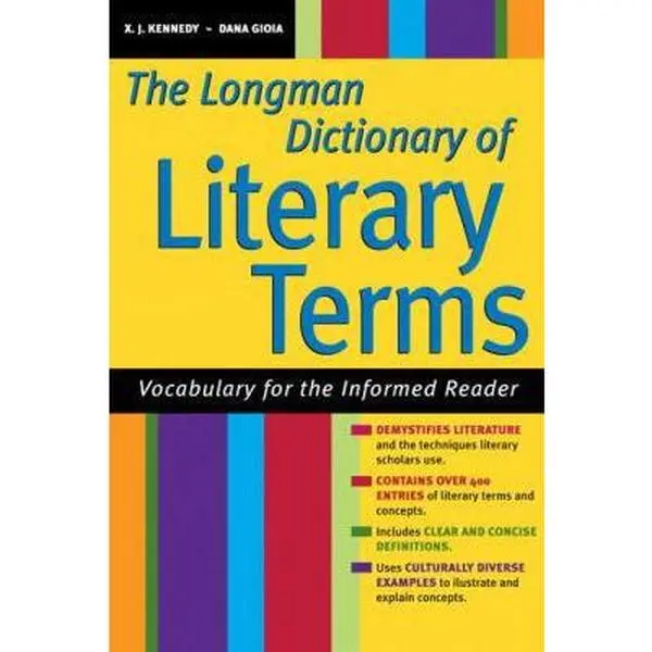 USED-The Longman Dictionary of Literary Terms -The Essential Literary Terms: The Jargon for the Informed Reader (for Sourcebooks, Inc.) by Joe (X. J.) Kennedy (Paperback)