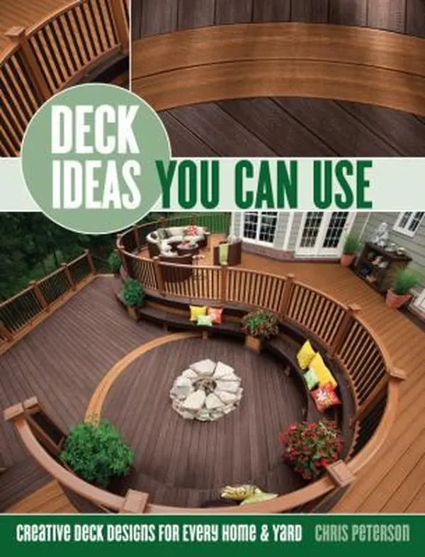 Used Soft Cover Book - Good Condition "Deck Ideas You Can Use: Creative Deck Designs for Home & Yard Design" by Chris Peterson (Cool Springs Press, 2011 Edition, 144 Pages, Like New, 250+ All-New Full-Color Stunning Photos, Useful Information, English)