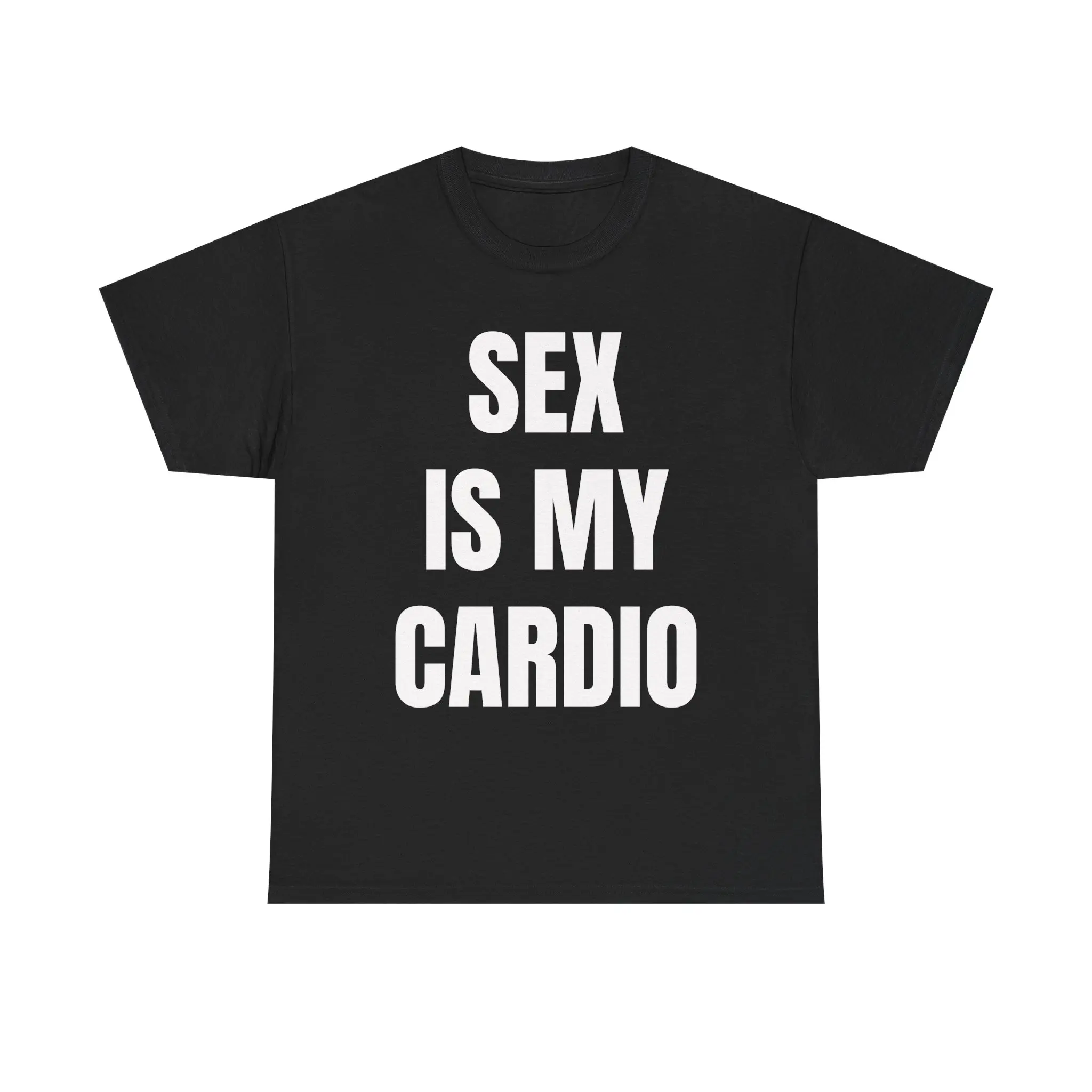 S*x Is My Cardio Gym Shirt – Funny Workout T-Shirt for Gym Bros, Fitness Lovers, New Year’s Resolution Humor Tee