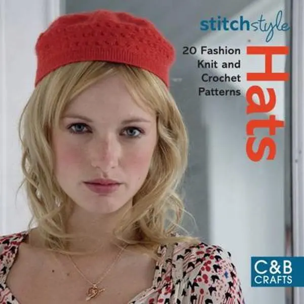 USED Book - Stitch Style Hats: 20 Fashion Knit and Crochet Patterns by Collins & Brown (Paperback) - english
