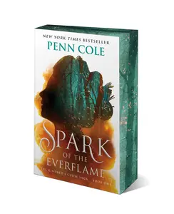 Spark of the Everflame -- Penn Cole - Paperback