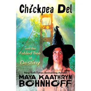 USED-Chickpea Del and the Fabled Tree of Destiny: a Merlin's Tale by Bohnhoff, Maya Kaathryn (Paperback)
