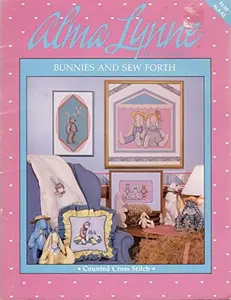 USED-Bunnies and Sew Forth Stitching Craft Book by Alma Lynne (Paperback)