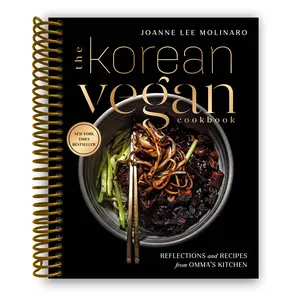 The Korean Vegan Cookbook: Reflections and Recipes from Omma's Kitchen (Spiral Bound)