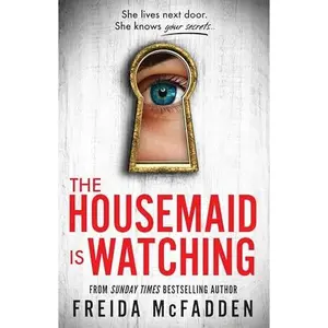 USED-The Housemaid Is Watching by Freida McFadden (Paperback)
