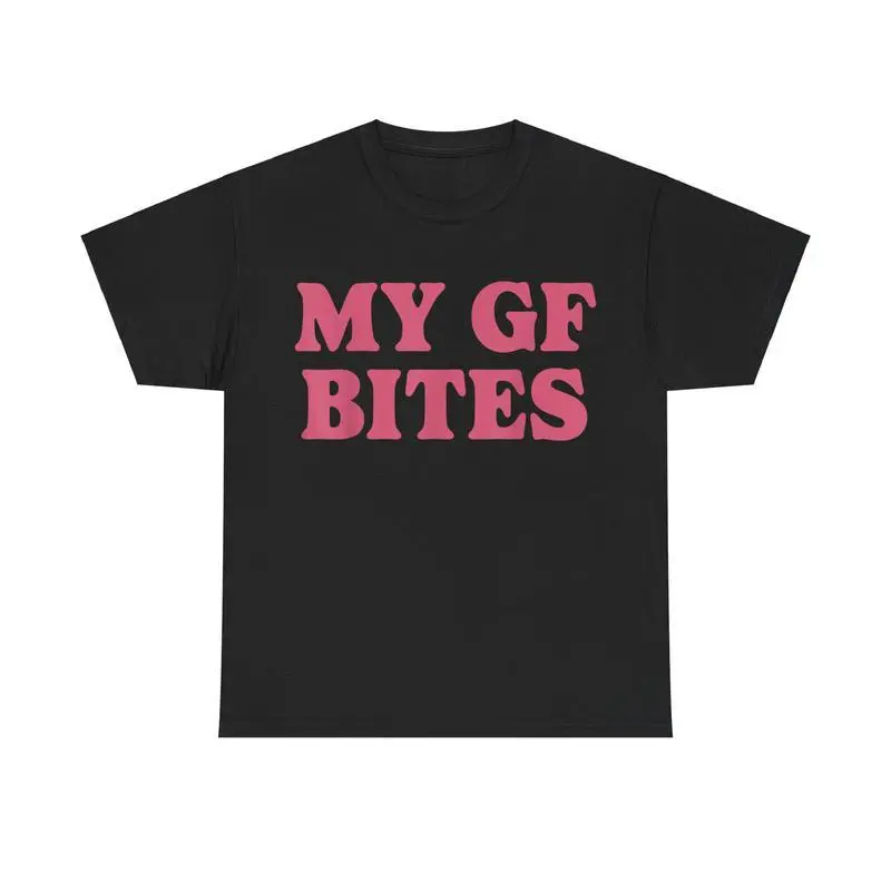 My GF Bites T-shirt, Funny Relationship Graphic Top in an Oversized Relaxed Fit, Unisex Cotton Short Sleeve Casual Streetwear