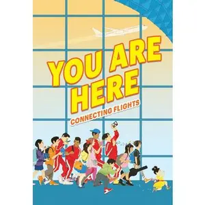 You Are Here: Connecting Flights -- Ellen Oh, Hardcover