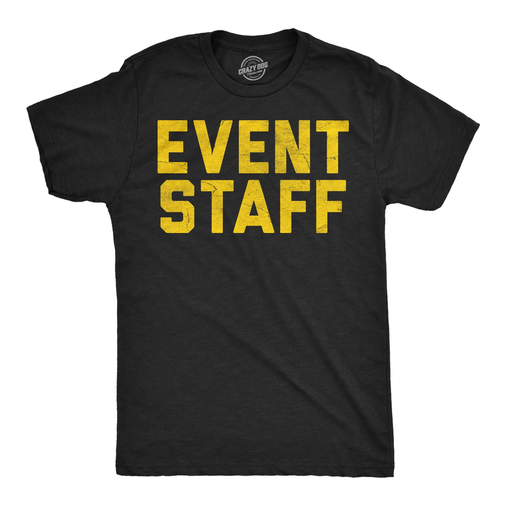 Mens Funny T Shirts Event Staff Sarcastic Venue Graphic Novelty Tee for Men Mens Funny T Shirts Cool Vintage Fashion T-Shirt Gift Classic Menswear Funny Sarcastic Short Sleeve Novelty Tees for Guys Black -
