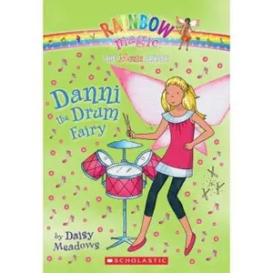 USED-Danni the Drum Fairy: A Rainbow Magic Book (Music Fairies #4) by Daisy Meadows (Unknown)