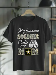 100% Cotton My Favorite Soldier Calls Me Mom Army Mom Graduation T-shirt T-Shirt