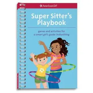 USED-Super Sitter's Playbook: Games and Activities for A Smart Girl's Guide: Babysitting by Aubre Andrus (Unknown)