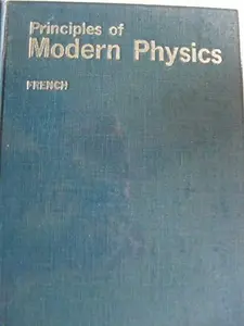 USED-Principles Of Modern Physics by A. P French (Unknown)