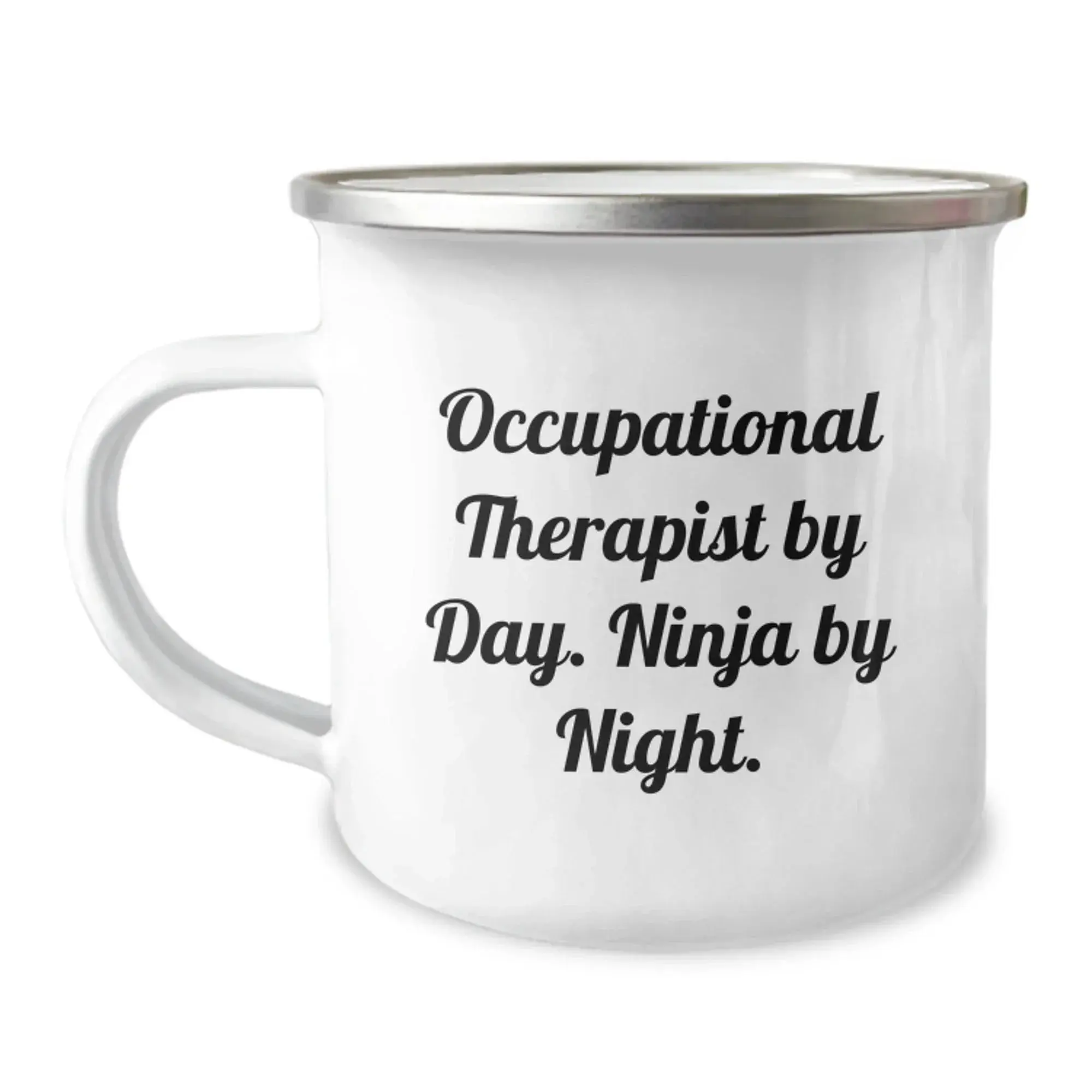 Occupational Therapist Gifts for Him - Camping Mug with Funny Quote Occupational Therapist By Day Ninja By Night - Christmas Unique Presents for Occupational Therapist Friends