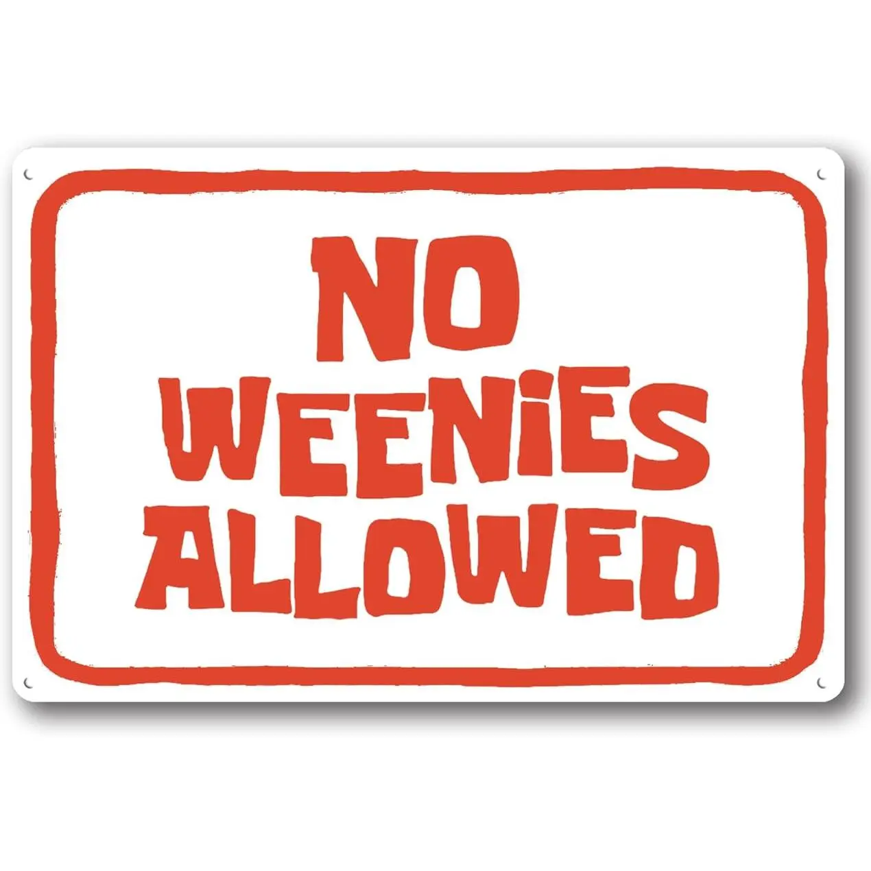 "No Weenies Allowed 12in Anime Meme Tin Sign - Multiple Styles Novelty Home Sign, Sponge Themed Hanging Room Decor Gift for Anime Lovers", Novelty Home Signs