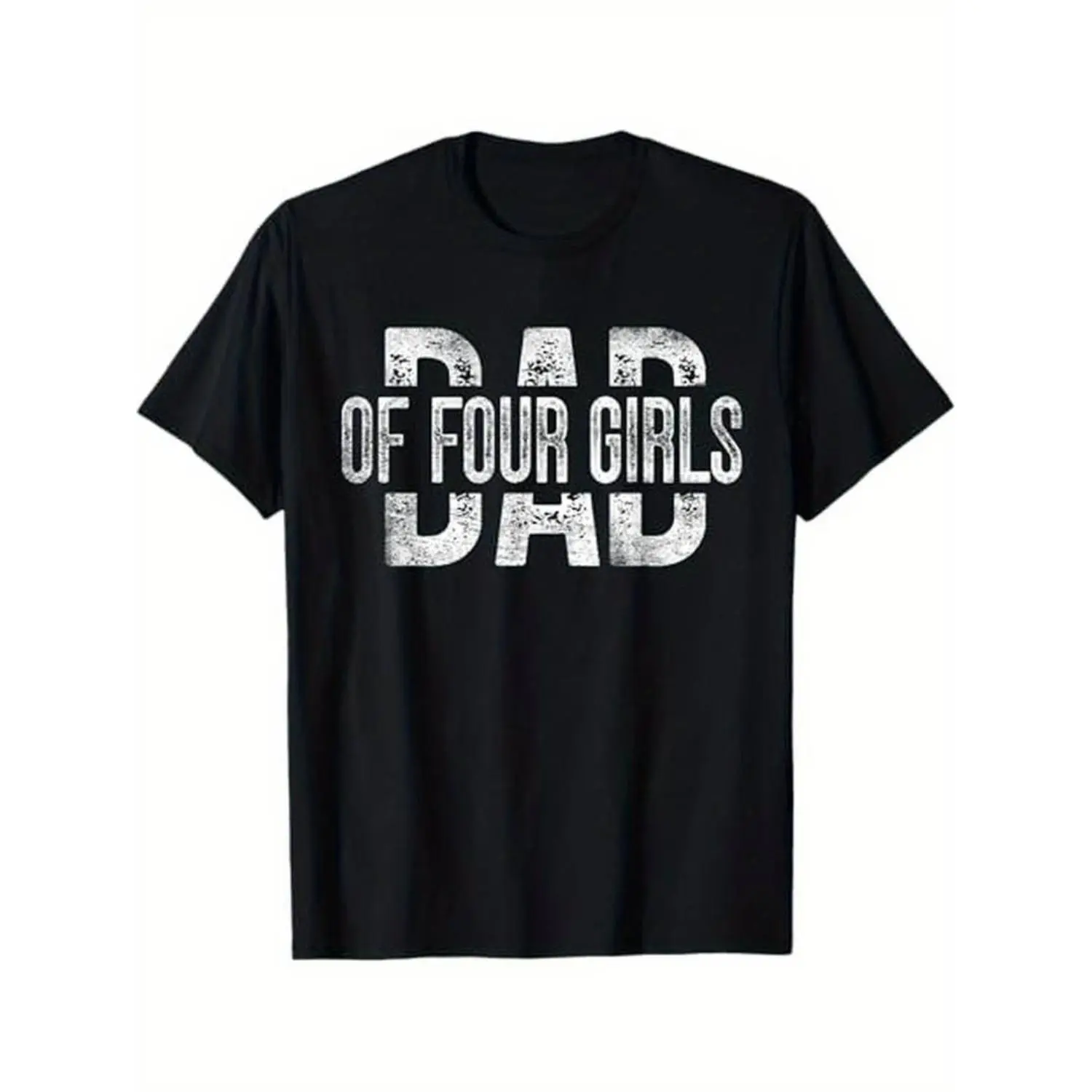 Gift for Father's Day ad of Four Girls Gifts Daddy of 4 Daughters Father's Day T-Shirt