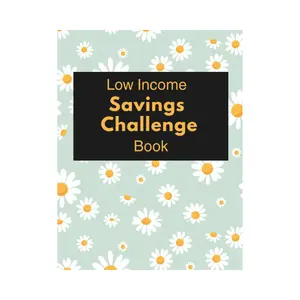Low Income Savings Challenge Book: Simple Money Savings Challenges Tracker for Tight Budgets