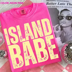 Comfort Colors Island Babe Shirt, Vacay Shirt, Summer Vibes, Lake Shirt, Boatin' Shirt, Comfort Color, Neon Shirt, Cruise Shirt, Gift For Women, Cotton Fabric Tshirt