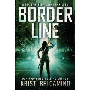USED-Border Line by Belcamino, Kristi (Paperback)