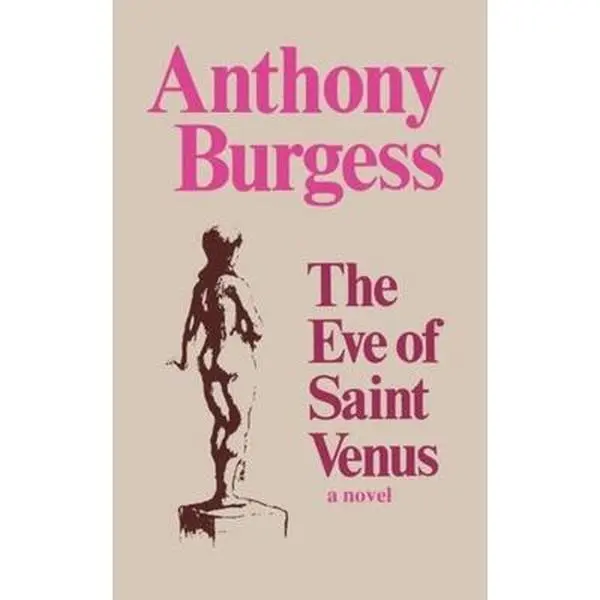 USED-The Eve of Saint Venus by Burgess, Anthony (Paperback)