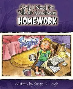 USED-God I Need to Talk to You about Homework 6pk by Leigh, Susan K. (Paperback)