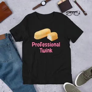 Professional Twink, Femboy, Funny Meme Shirt , Weirdcore Clothing, Food Lover Gift, Oddly Specific, Unhinged Shirt, Bisexual LGBTQ Pride, Adult funny T-shirt, Gift for Woman and Man