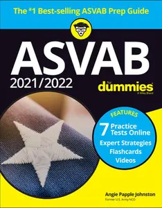 USED-2021 / 2022 ASVAB for Dummies: Book + 7 Practice Tests Online + Flashcards + Video by Papple Johnston, Angie (Paperback)