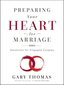 USED-Preparing Your Heart for Marriage: Devotions for Engaged Couples (a 30-Day Devotional) by Thomas, Gary (Hardcover)