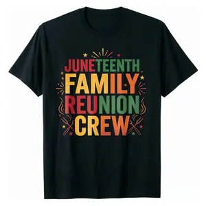 Juneteenth Family Reunion Crew T Shirt Celebrating Heritage and Togetherness